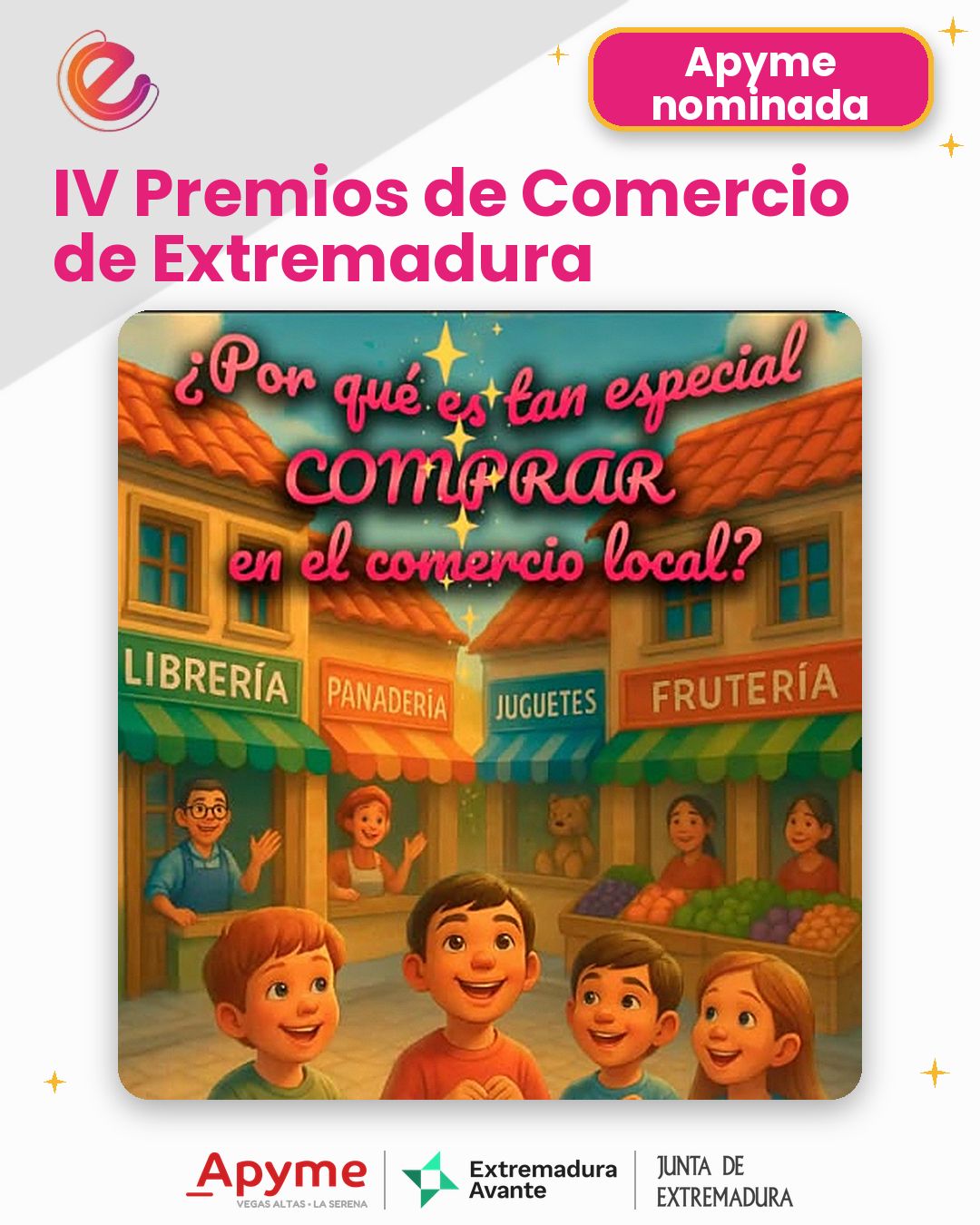 APYME Vegas Altas La Serena finalista en los IV Premios de Comercio de Extremadura en la categoría de Organización Dinamizadora Comercial